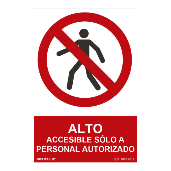 Sinal "alto-accesible solo a personal autorizado" (pvc 0,7mm) 30x40cm normaluz
