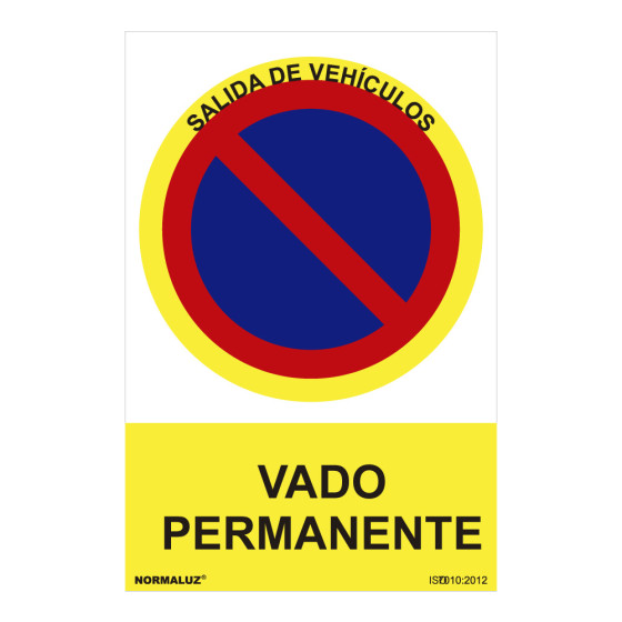 Sinal proibido "vado permanente" (pvc 0.7mm) 30x40cm normaluz